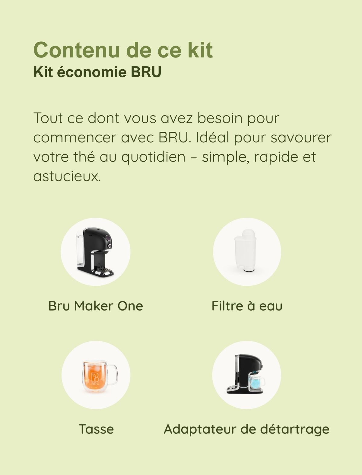 BRU Starter Set